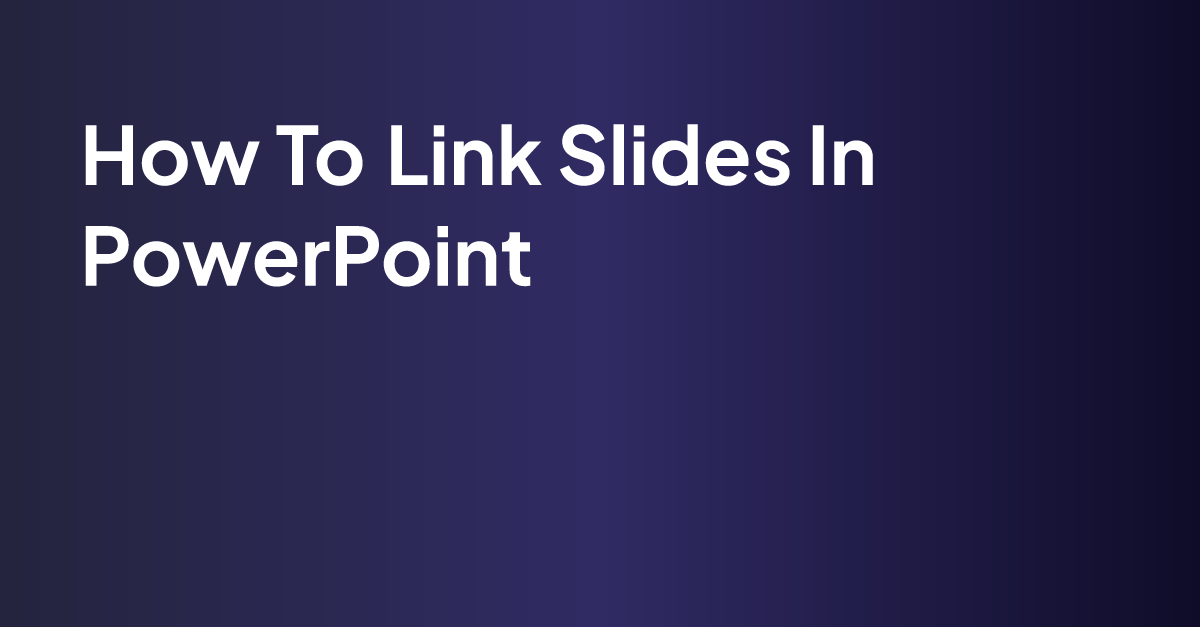 how-to-link-slides-in-powerpoint