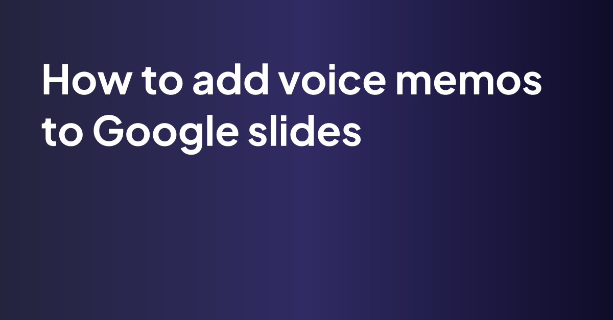 how-to-add-voice-memos-to-google-slides