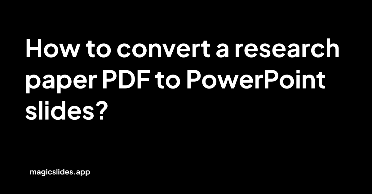 how to convert research paper into presentation ai