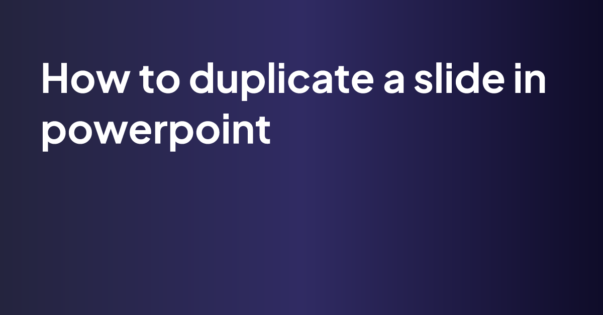 function of duplicate in presentation program