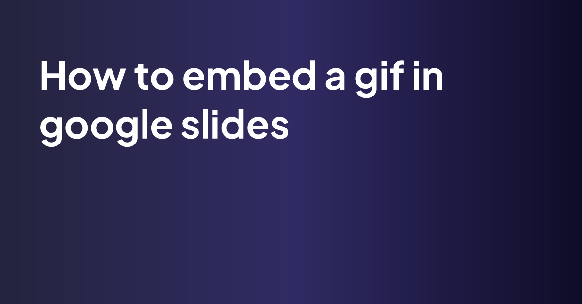 how-to-embed-a-gif-in-google-slides