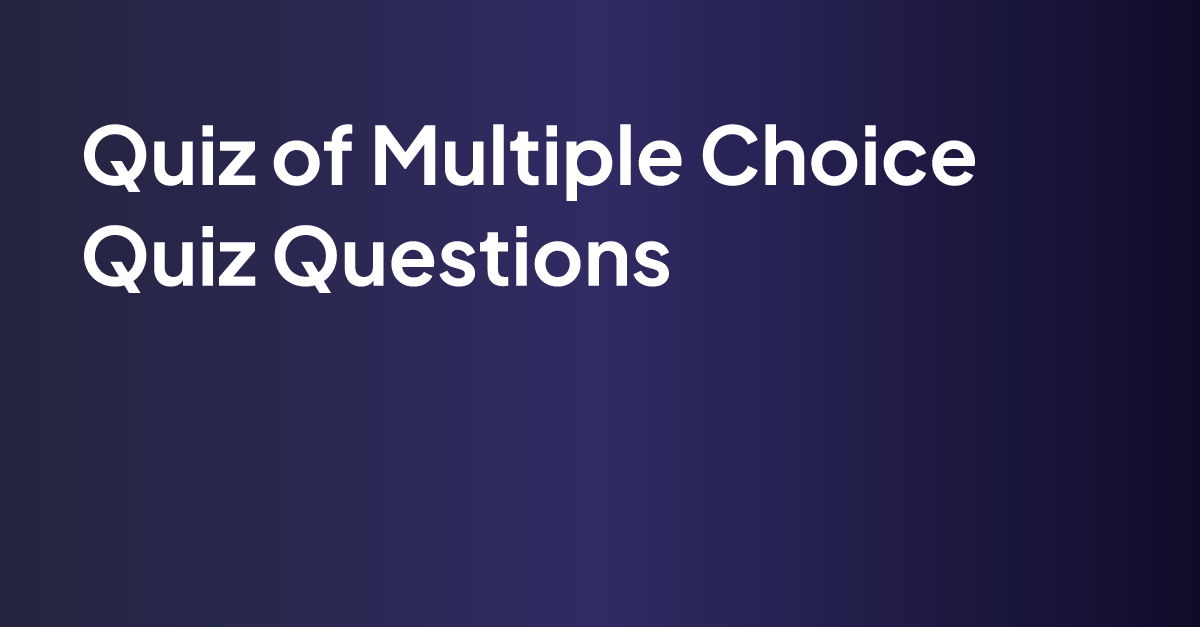 multiple-choice-quiz-questions